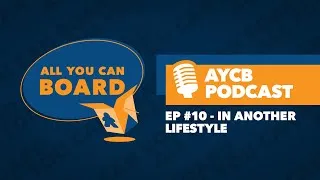 Thumbnail: AYCB Podcast: Episode #10 - In Another Lifestyle
