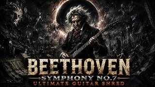Thumbnail: BEETHOVEN – SYMPHONY NO. 7, II. ALLEGRETTO | METAL COVER | ULTIMATE GUITAR SHRED