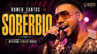 Thumbnail: Romeo Santos - Soberbio (Letra) | Official Lyrics Video | Almora Bachata