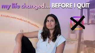 Thumbnail: my life changed BEFORE I quit Instagram (why your MINDSET matters)