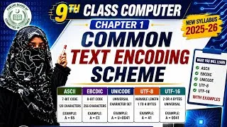 Thumbnail: 9th Class Computer Chapter 1 | Common Text Encoding Scheme | ASCII , Unicode, | New Syllabus 2025-26