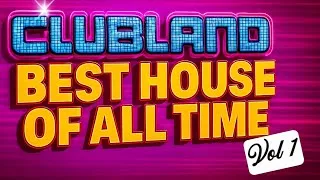 Thumbnail: Clubland Best house of all time compilation (Vol.1) Mixed by daj