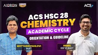Thumbnail: ACS HSC 28 Chemistry Cycle Orientation & Guideline | Pahlovi & Hemel !🔥