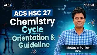 Thumbnail: ACS HSC 27 Chemistry Cycle 4 & 5 Orientation & Guideline!🔥