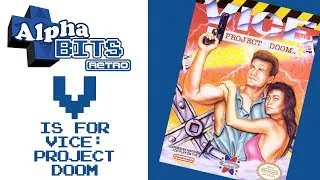 Thumbnail: V is for Vice Project Doom - AlphabitsRetro - S01E22 NES