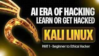 Thumbnail: Kali Linux Beginner Course - AI Era of Hacking (Part 1 of 3)