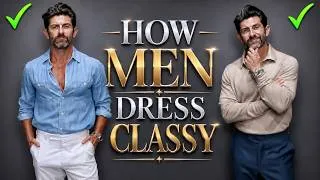 Thumbnail: How to Dress "Classy" as a Man (Stop Dressing Like a Boy)