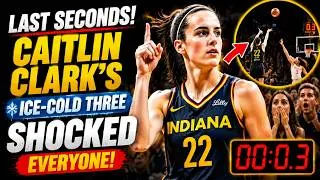Thumbnail: Last Seconds! Caitlin Clark's Ice-Cold Three Shocked Everyone