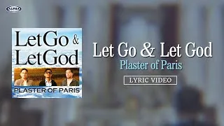 Thumbnail: LET GO & LET GOD - Plaster of Paris (Lyric Video)