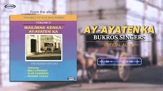 Thumbnail: AY-AYATEN KA - Bukros Singers (Official Audio)