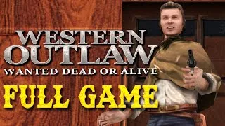 Thumbnail: Western Outlaw: Wanted Dead or Alive - Full Game Walkthrough