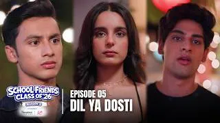 Thumbnail: School Friends Class of 2026 S2 E5 | Arista Mehta Drashti Bhanushali Aaditya Gupta | New Web Series