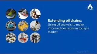 Thumbnail: ALS Oil & Lubricants Webinar: Using oil analysis to make informed decisions in today’s market