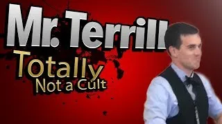 Thumbnail: Mr. Terrill (Totally not a Cult)