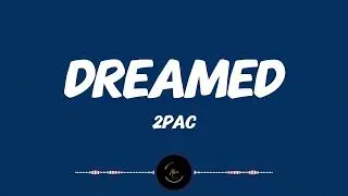 Thumbnail: DREAMED - 2Pac (Fan Made Remix) - Lyrics