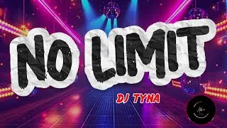 Thumbnail: No Limit - Dj Tyna (Lyrics) 