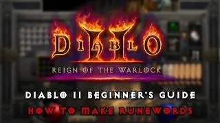 Thumbnail: Diablo II Beginner's Guide - How To Make Runewords