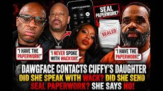 Thumbnail: Wack100 LIED? Dawgface Calls Cuffy’s Daughter to Verify Wack100’s Claims! 😳