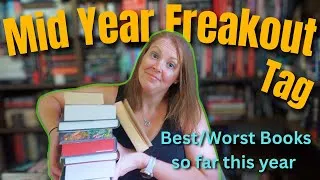 Thumbnail: Mid Year Freakout Tag | Best and Worst so far 