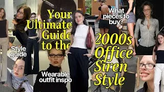 Thumbnail: YOUR ULTIMATE GUIDE TO THE 2000s OFFICE SIREN STYLE (aesthetic wearable outfit ideas)| Alyssa Lyanne