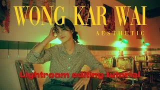 Thumbnail: Get The WONG KAR WAI Look In Your Photos | Lightroom Editing Tutorial