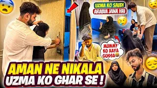 Thumbnail: Aman Ne Nikala Uzma Ko Ghar Se😰| Uzma Ko Jana Hai Saudi😭| Aman’s Family