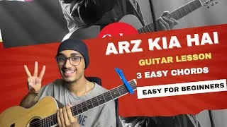 Thumbnail: Arz Kia hai Guitar Lesson | 3 Easy Chords For Beginners