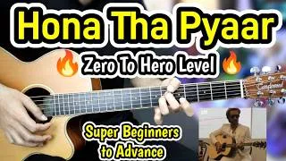 Thumbnail: Hona Tha Pyar - Atif Aslam - 🔥 Zero to Hero Level 🔥 - Super Easy Guitar lesson Chords For Everyone
