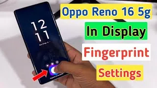 Thumbnail: Oppo Reno 16 5g in display fingerprint lock | Oppo Reno 16 5g me fingerprint lock kaise lagye