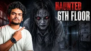 Thumbnail: HAUNTED 6th FLOOR 😨| TELUGU HORROR STORIES
