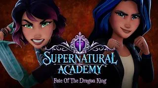 Thumbnail: Supernatural Academy | Film2 | Fate of the Dragon King | English | Amazin' Adventures
