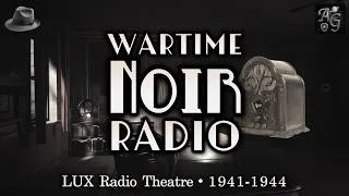Thumbnail: Wartime Noir Radio 🎙️ 1940s LUX Radio Theatre OTR Collection ft The Maltese Falcon & Suspicion 🕵️‍♂️