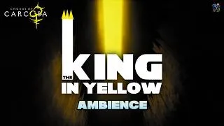 Thumbnail: The King in Yellow Ambience 👑🌝 2 HOUR Chorus of Carcosa 4K Gameplay Compilation & Soundscape 🟨