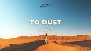 Thumbnail: und1fin3d - To Dust [ambient drone atmospheric]
