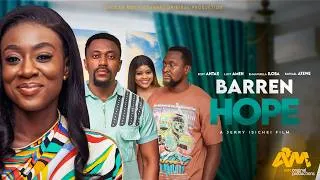 Thumbnail: BARREN HOPE - Roxy Antak, Lucy Ameh, Raphael Atewe, Emmanuelle Iloba