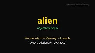 Thumbnail: Alien Meaning | Alien Definition | Pronunciation & Examples | Adjective / Noun