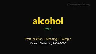 Thumbnail: Alcohol Meaning | Alcohol Definition | Pronunciation & Examples | Noun