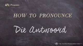 Thumbnail: How to Pronounce Die Antwoord (Real Life Examples!)