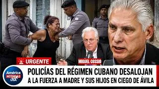 Thumbnail: DESGARRADOR: POLICÍAS DEL RÉGIMEN CUBANO DESALOJAN A LA FUERZA A MADRE Y SUS HIJOS EN CIEGO DE ÁVILA
