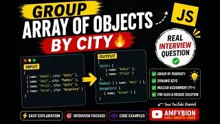 Thumbnail: JavaScript Coding Interview Question 🔥 | Group Array Data by City
