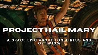 Thumbnail: Exploring The Real Meaning Behind Project Hail Mary