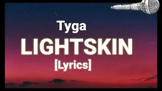 Thumbnail: Tyga - Lightskin Lil Wayne [ Lyrics ]