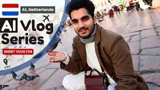 Thumbnail: AI Vlog Series | Vlog No.4 - I am at, Netherlands 🇳🇱✈️🌍 | AI in 2025 - ASDM !!
