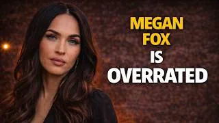 Thumbnail: Megan Fox is Overrated And Here's Why