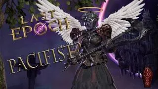Thumbnail: Can you Beat Last Epoch as a Pacifist?