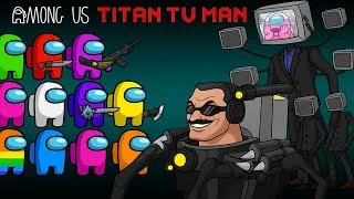 Thumbnail: 어몽어스 Among Us VS Titan TV Man, Skibidi Toilet 77 Lore Monster | AMONG US FUNNY ANIMATION