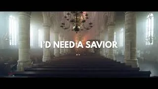 Thumbnail: I'd Need A Savior - Among the Thirsty (Official Lyric Video)