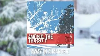 Thumbnail: Away In A Manger - Christmas Music