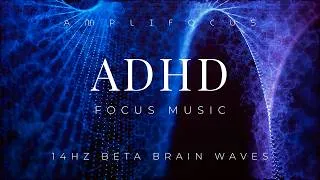 Thumbnail: ADHD Focus Music | 14Hz Beta Binaural Beats, Brainwave for Work & Study
