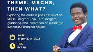 Thumbnail: CAREER TALK- MBChB THEN WHAT BY DR. ELIASH DAWN ON 12.3.25